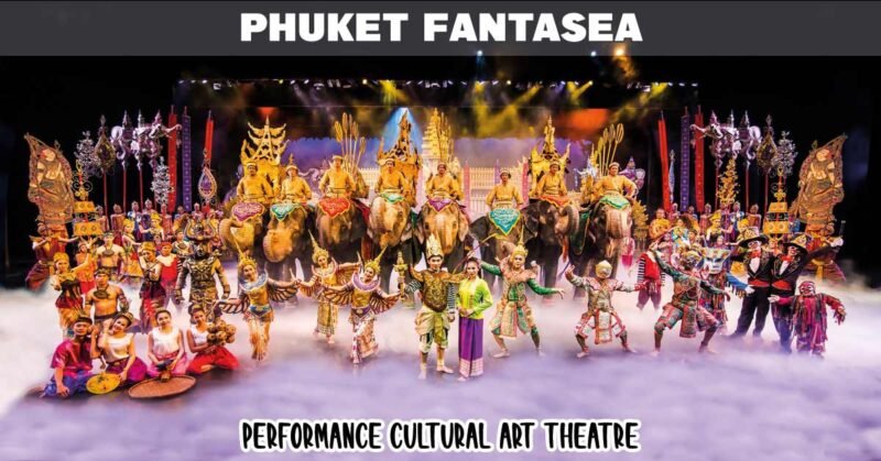 phuket fantasea cultural art theatre show with eight elephants on stage and multiple performers and dancers